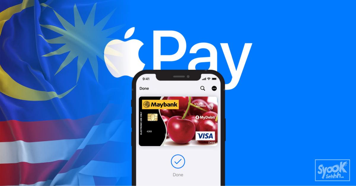 Apple Pay Kini Rasmi –  Menyokong Kad Kredit Maybank, Ambank, Std Chartered; Kad Debit Maybank